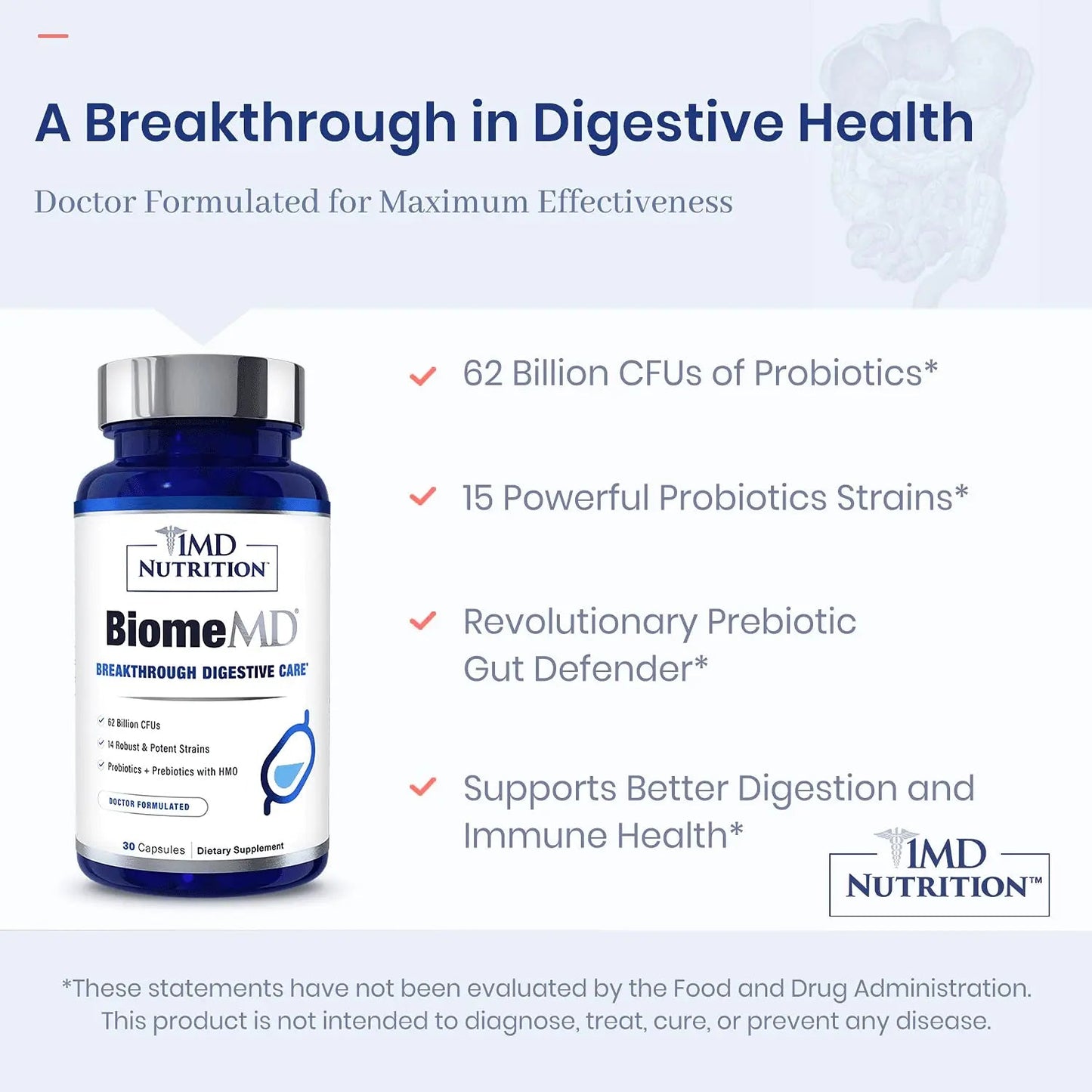 1MD Nutrition BiomeMD Probiotics | 62 Billion CFUs, 15 Comprehensive Strains - Pro & Prebiotics | Doctor-Formulated for Digestive Health & Immune Support | 30 Capsules 1MD NutritionBuy Supplements Australia